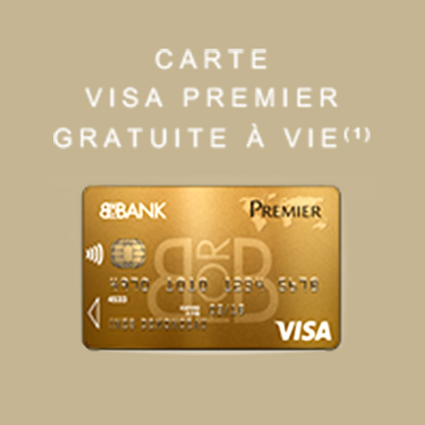 CARTE VISA PREMIER GRATUITE Á VIE(1)