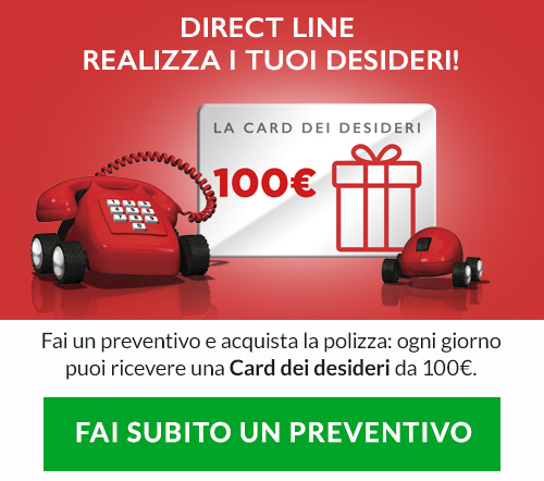 Fai un preventivo e acquista la polizza: ogni giorno puoi ricevere una Card dei desideri da 100€