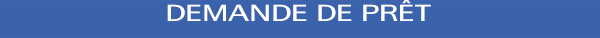 DEMANDE DE PRÊT