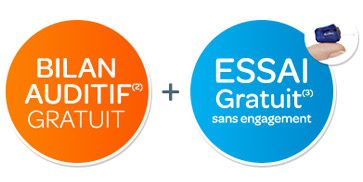Bilan auditif(1) gratuit + Essai gratuit(2) sans engagement