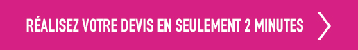 réalisez votre devis en seulement 2 minutes