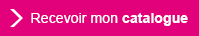 Recevoir mon catalogue