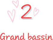 2 - Grand bassin