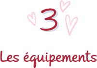 3 - Les équipements